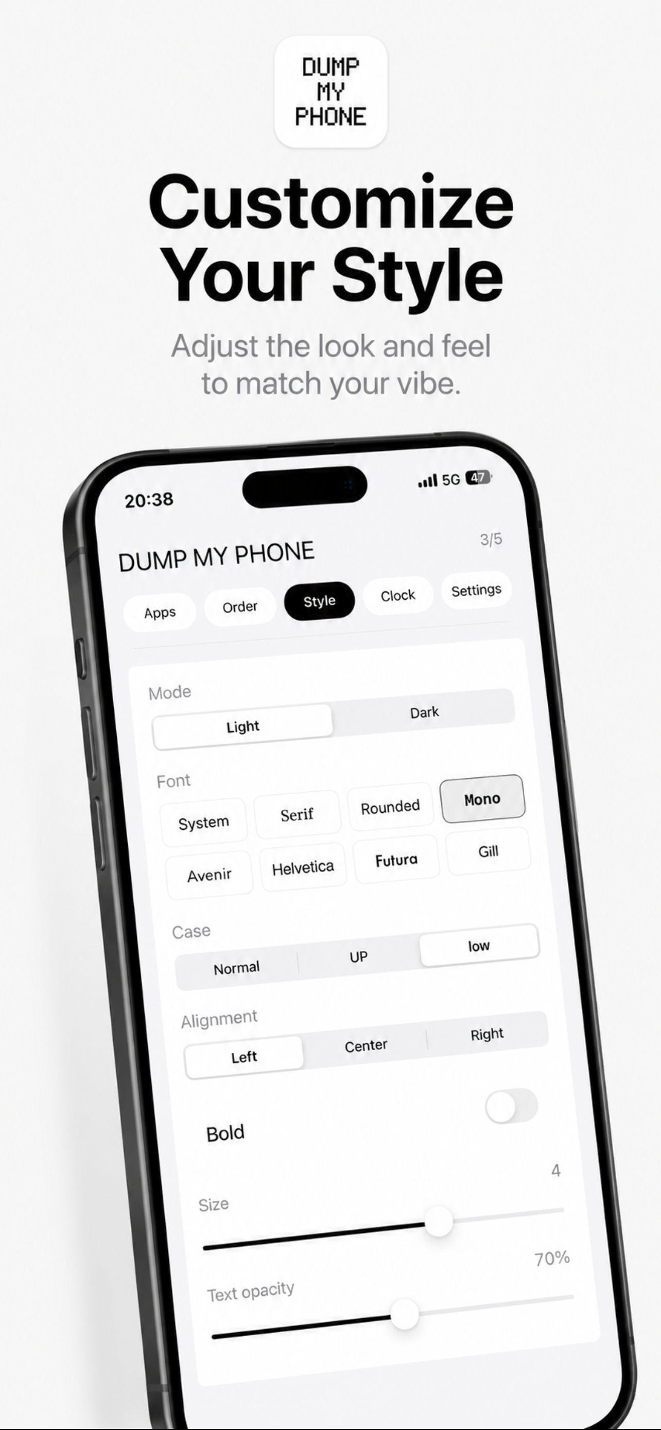 Style and display settings in Dump My Phone